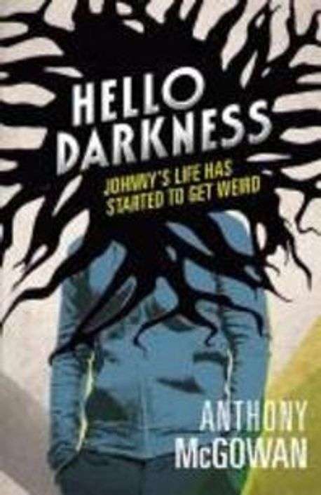 Hello Darkness - Anthony McGowan