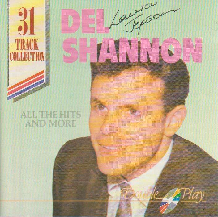 Del Shannon - All The Hits And More