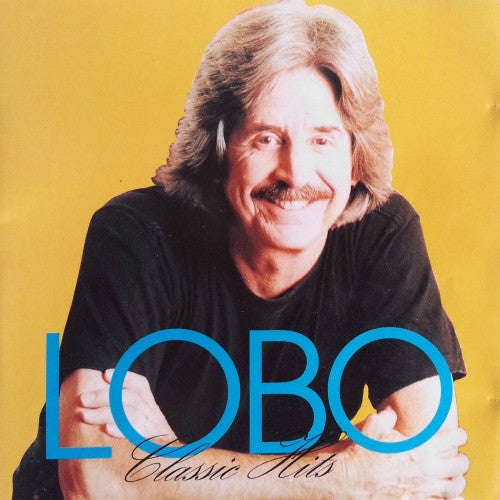 Lobo - Classic Hits