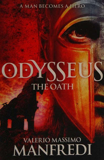 Odysseus: the Oath - Valerio Massimo Manfredi