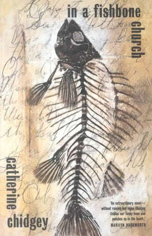 In a Fishbone Church - Catherine Chidgey