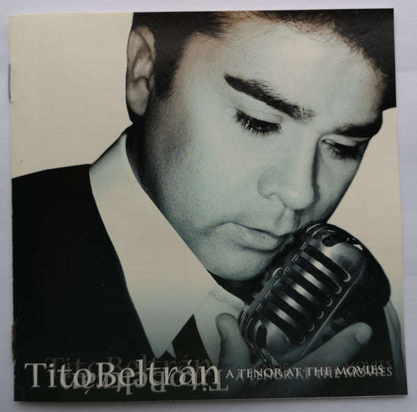 Tito Beltran - A Tenor At The Movies