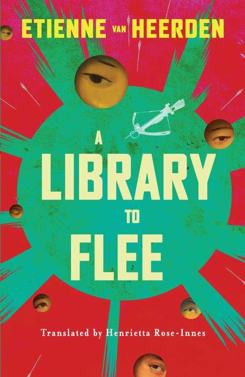 A Library to Flee - Etienne Van Heerden