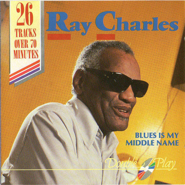 Ray Charles - Blues Is My Middle Name