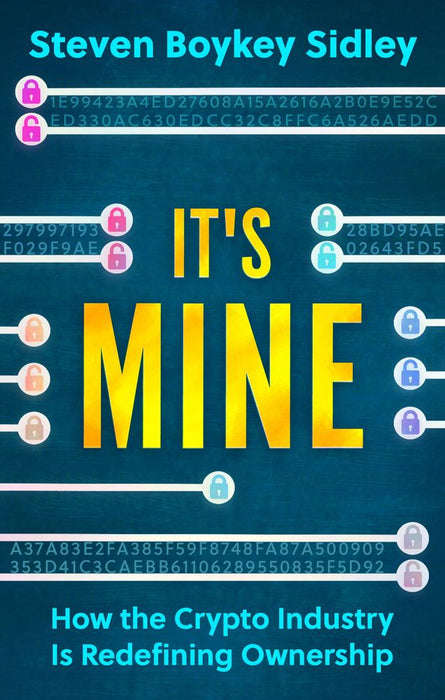 It's Mine - Steven Boykey Sidley
