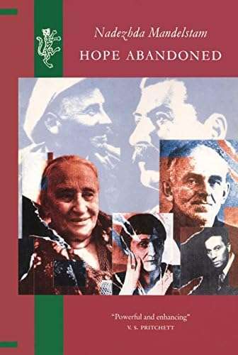 Hope Abandoned: A Memoir - Nadezhda Mandel'shtam