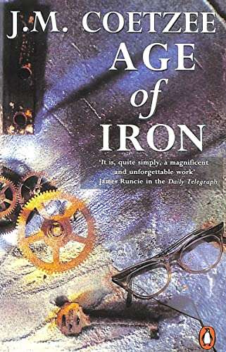 Age of Iron - J. M. Coetzee