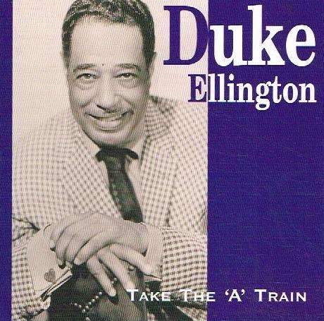 Duke Ellington - Take The 'A' Train