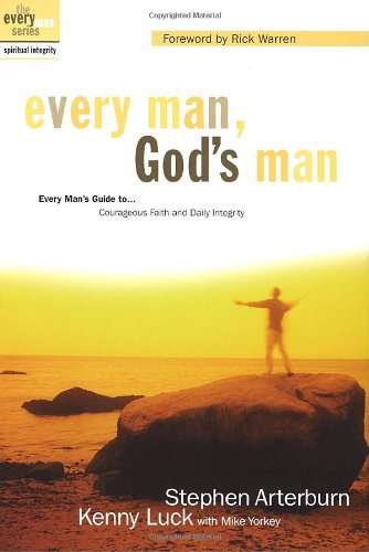 Every Man, God's Man Stephen Arterburn