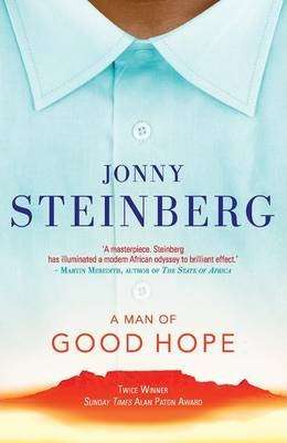 A Man of Good Hope - Jonny Steinberg