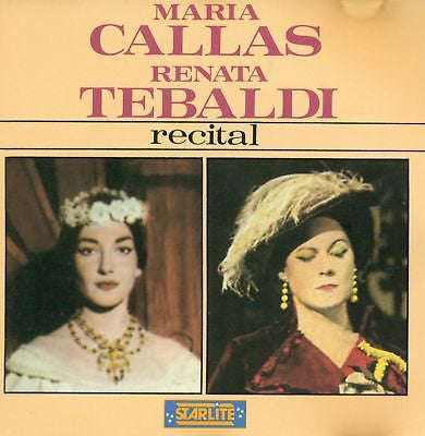 Maria Callas, Renata Tebaldi - Recital