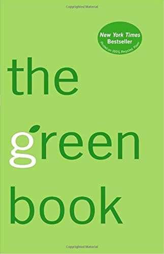 The Green Book: The Everyday Guide to Saving the Planet One Simple Step at a Time - Elizabeth Ken...
