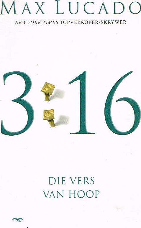3:16 die vers van hoop Max Lucado