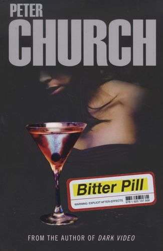 Bitter Pill - Peter Church