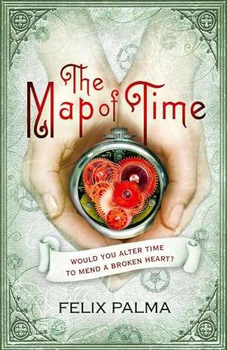 The Map of Time - Felix J. Palma