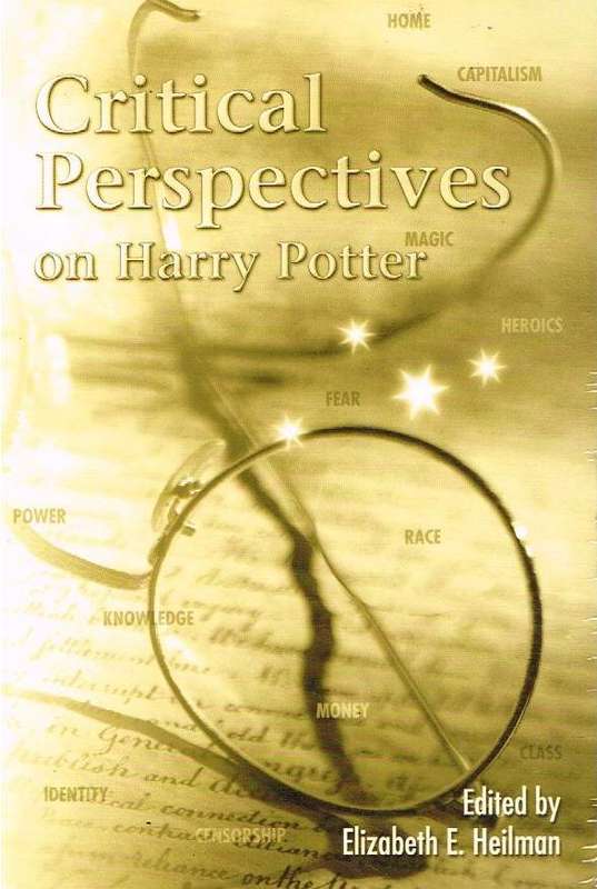 Critical Perspectives On Harry Potter - Elizabeth E. Heilman