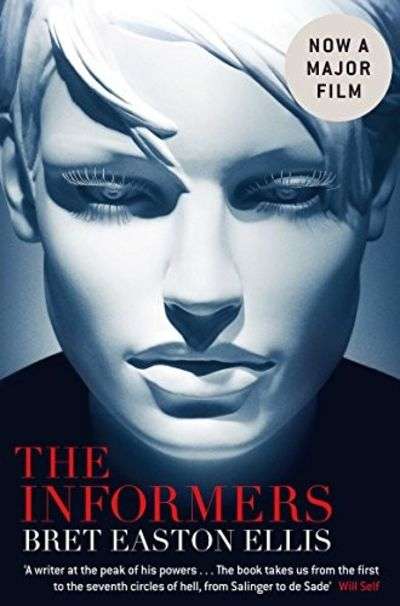 The Informers Bret Easton Ellis