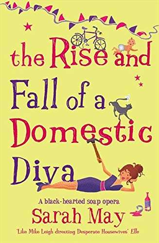 The Rise and Fall of a Domestic Diva Sarah May