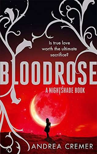 Bloodrose Andrea Cremer