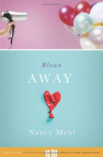 Blown Away - Nancy Mehl