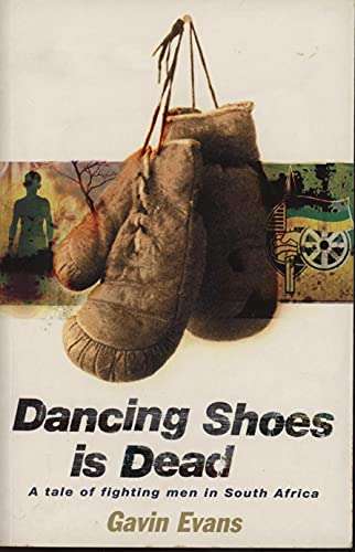Dancing Shoes Is Dead - Gavin Evans