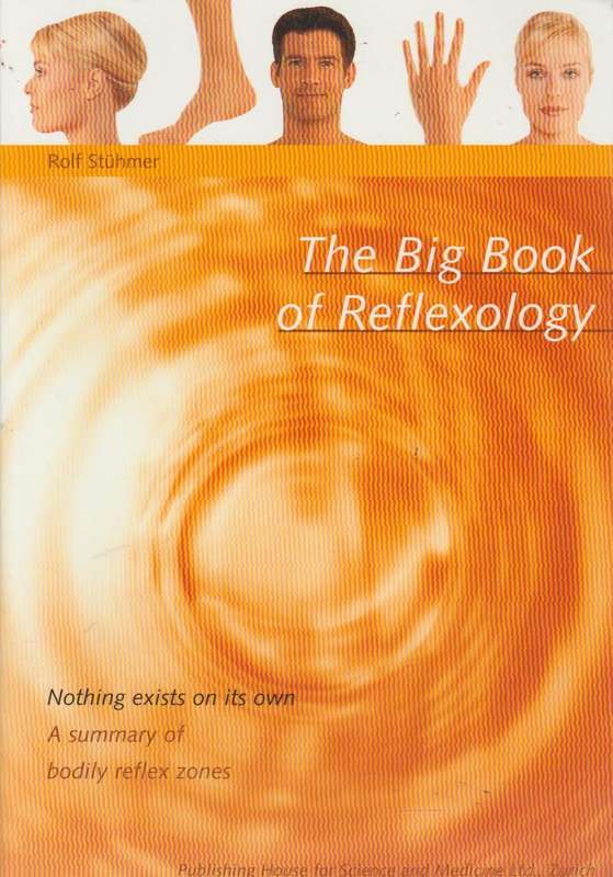 Big book of reflexology - Rolf Stuhmer
