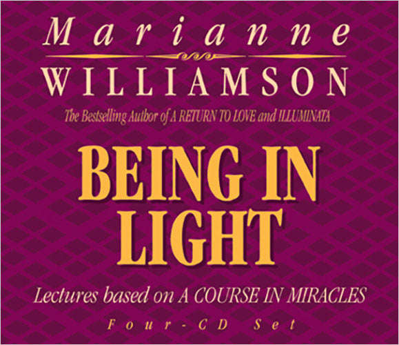 Being In Light - Marianne Williamson (Audiobook - CD)