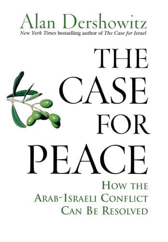 The Case for Peace - Alan M. Dershowitz