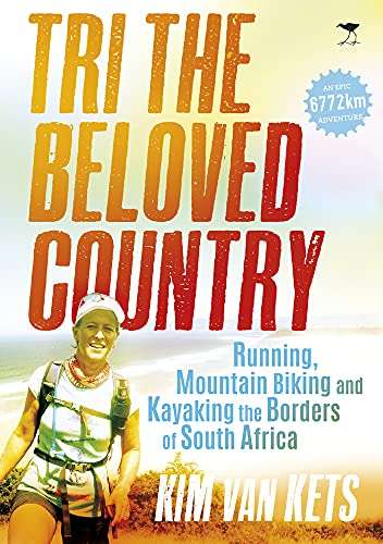 Tri the Beloved Country - Kim van Kets