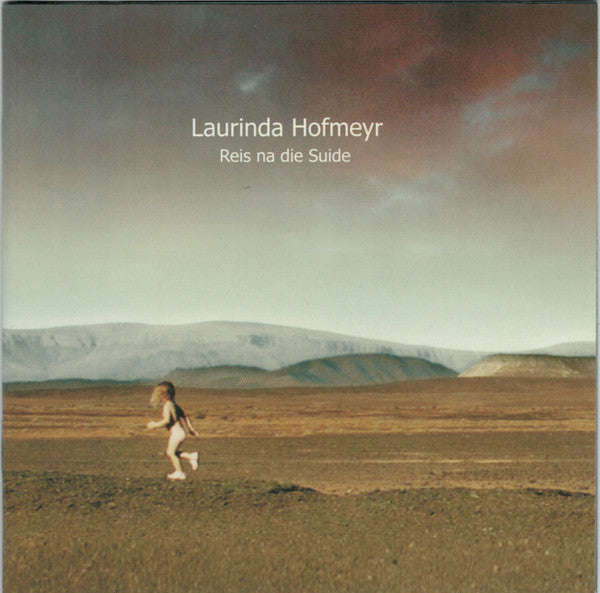 Laurinda Hofmeyr - Reis Na Die Suide