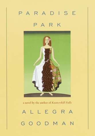 Paradise Park Allegra Goodman