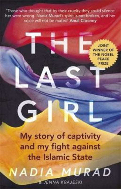The Last Girl - Nadia Murad & Jenna Krajeski