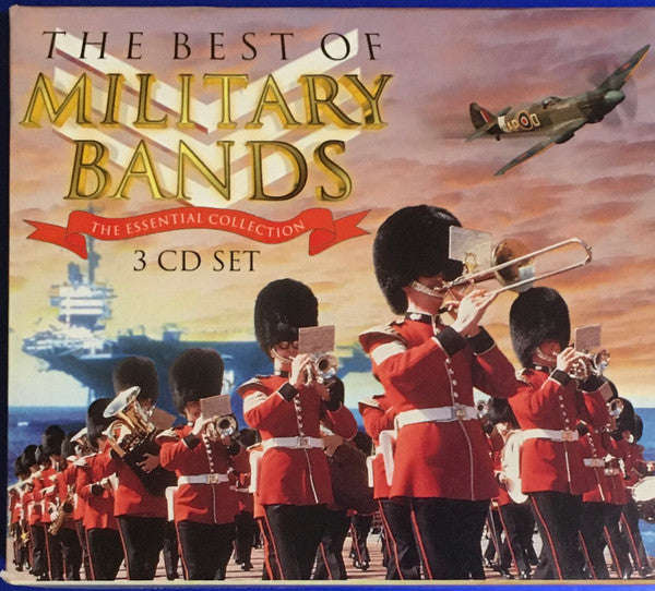 Various - The Best Of Military Bands - The Essential Collection