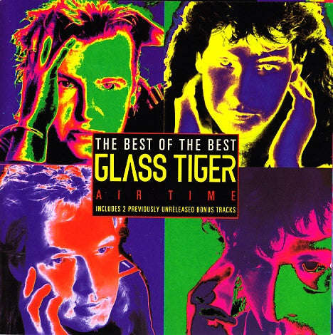 Glass Tiger - Air Time - The Best Of Glass Tiger