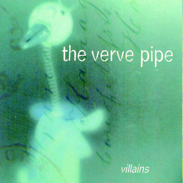The Verve Pipe - Villains