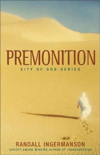 Premonition Randall Ingermanson