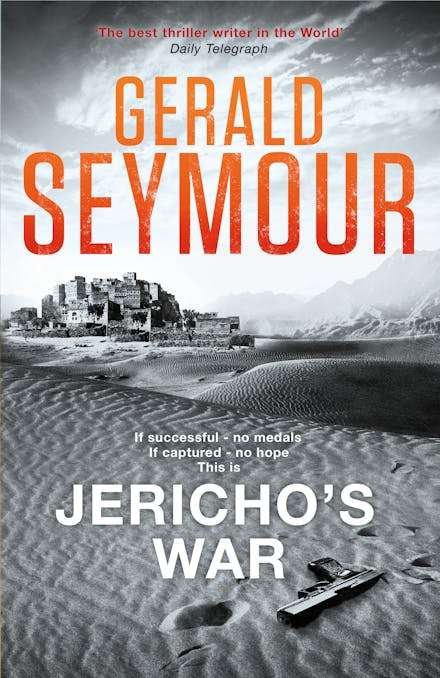 Jericho's War - Gerald Seymour