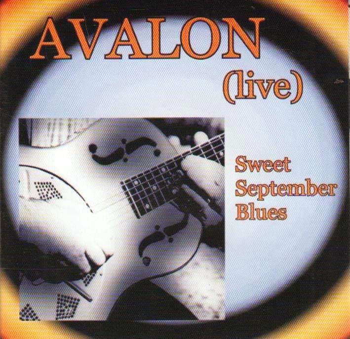Avalon - Sweet September Blues (Live)