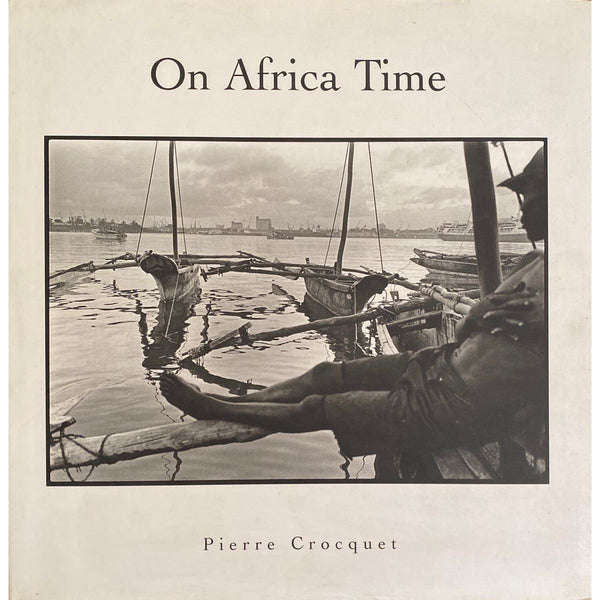 On Africa Time-  Pierre Crocquet