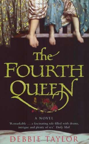 The Fourth Queen - Debbie Taylor