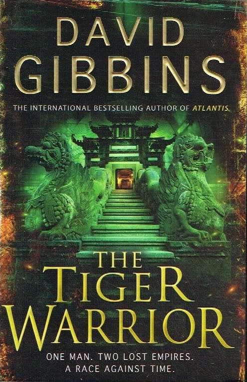 The Tiger Warrior - David Gibbins
