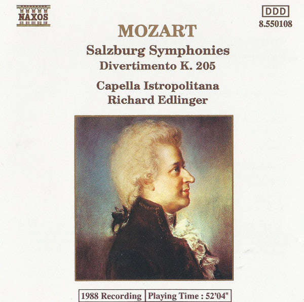 Mozart, Capella Istropolitana, Richard Edlinger - Salzburg Symphonies / Divertimento K. 205