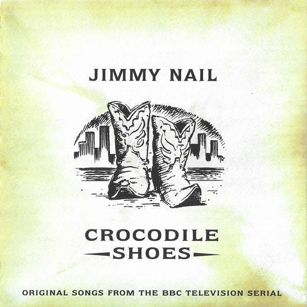 Jimmy Nail - Crocodile Shoes