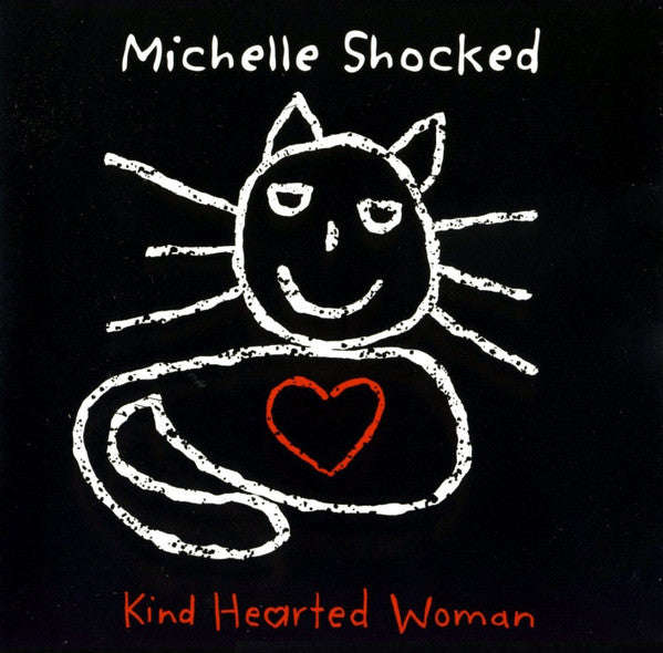 Michelle Shocked - Kind Hearted Woman
