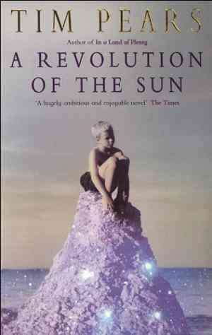 A Revolution of the Sun - Tim Pears