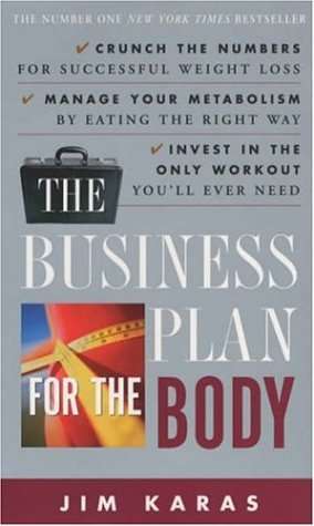 The Business Plan for the Body Jim Karas