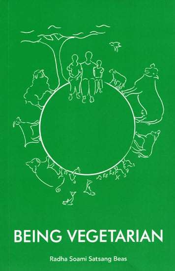 Being Vegetarian - Radha S. S. Beas