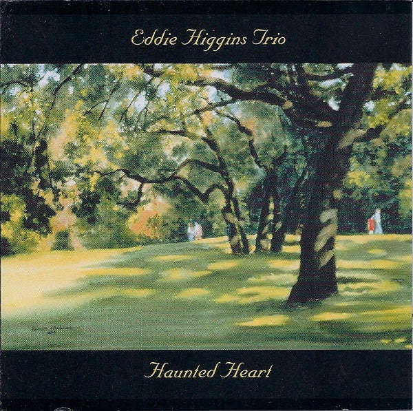 Eddie Higgins Trio - Haunted Heart