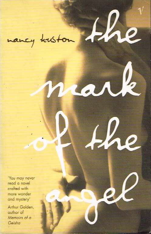 The Mark of the Angel Nancy Huston