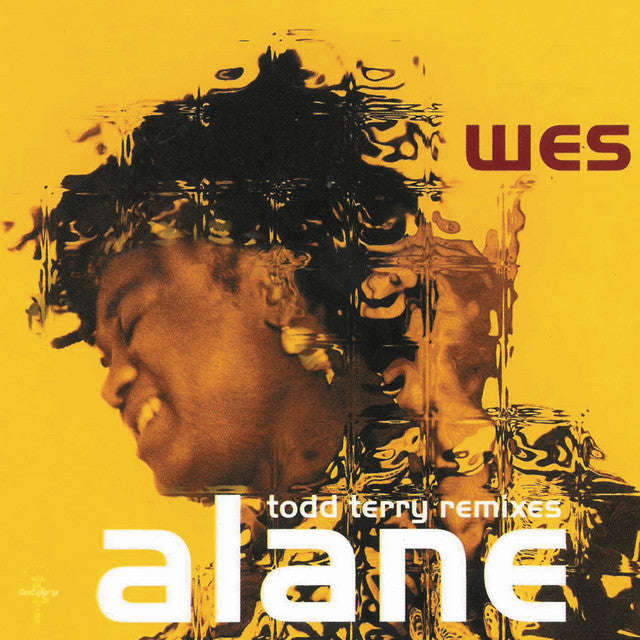 Wes - Alane (Todd Terry Remixes)